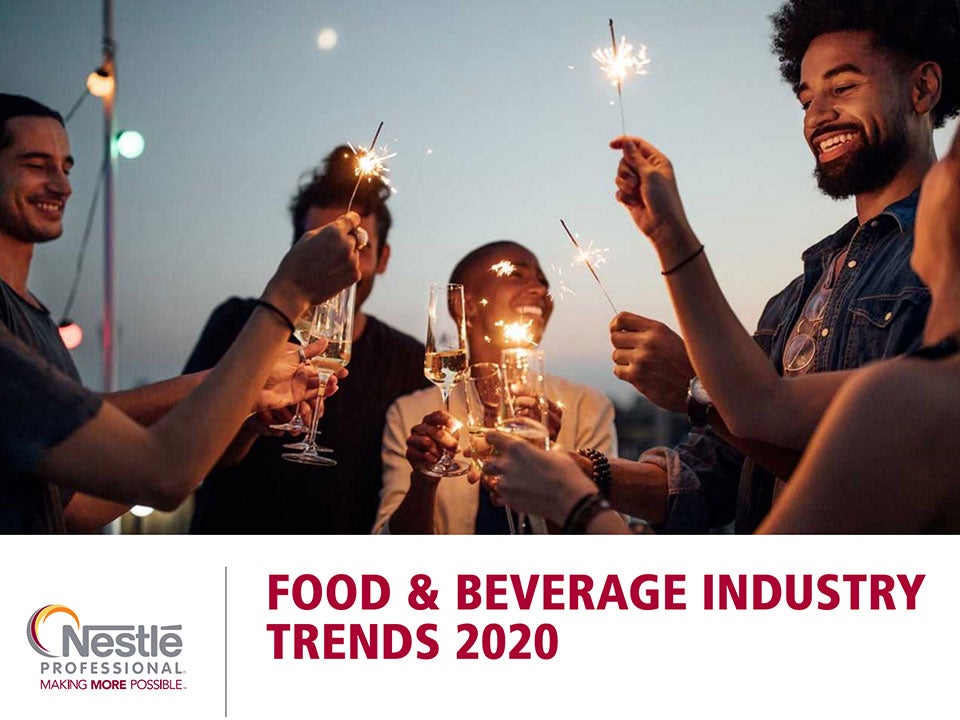 Food And Beverage Industry Trends 2020 | Nestlé Professional